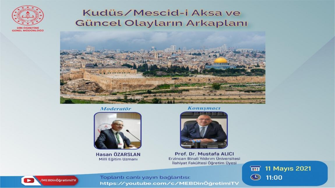 Kudüs / Mescid-i Aksa ve Güncel Olayların Arkaplanı...