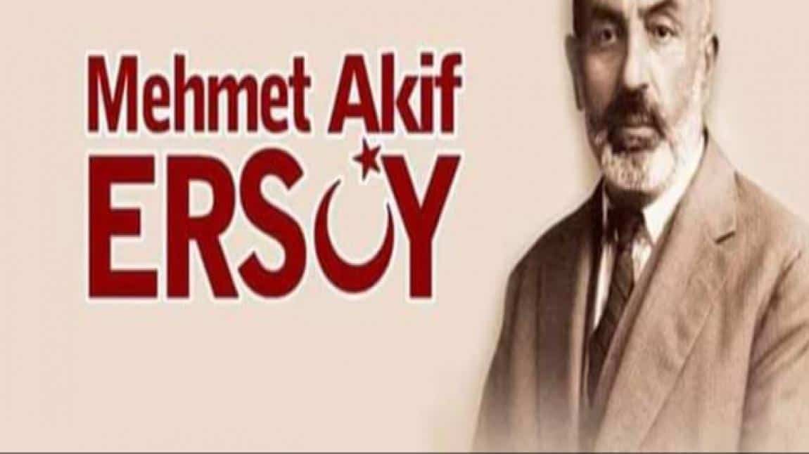 Milli Şairimiz Mehmet Akif ERSOY'un 85. Ölüm Yıl Dönümü...