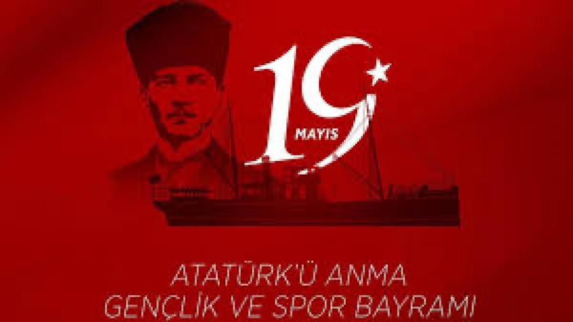 19 Mayıs Atatürk’ü Anma,Gençlik ve Spor Bayramımız Kutlu Olsun…