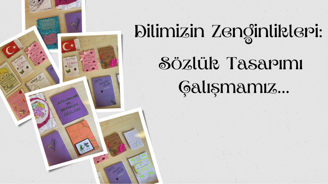 Dilimizin Zenginlikleri: Sözlük Tasarımı Çalışmamız...